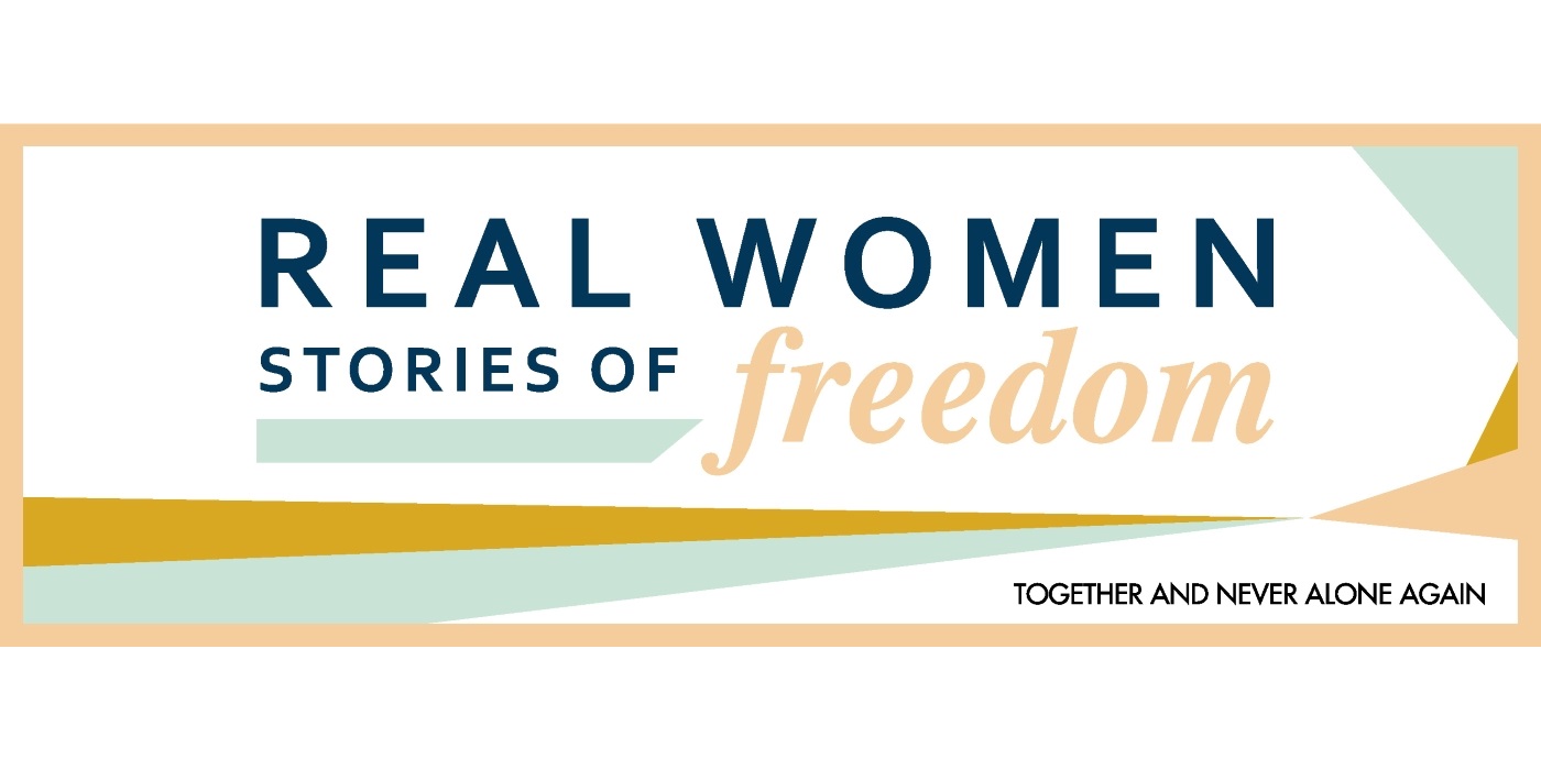 Real Women Stories of Freedom